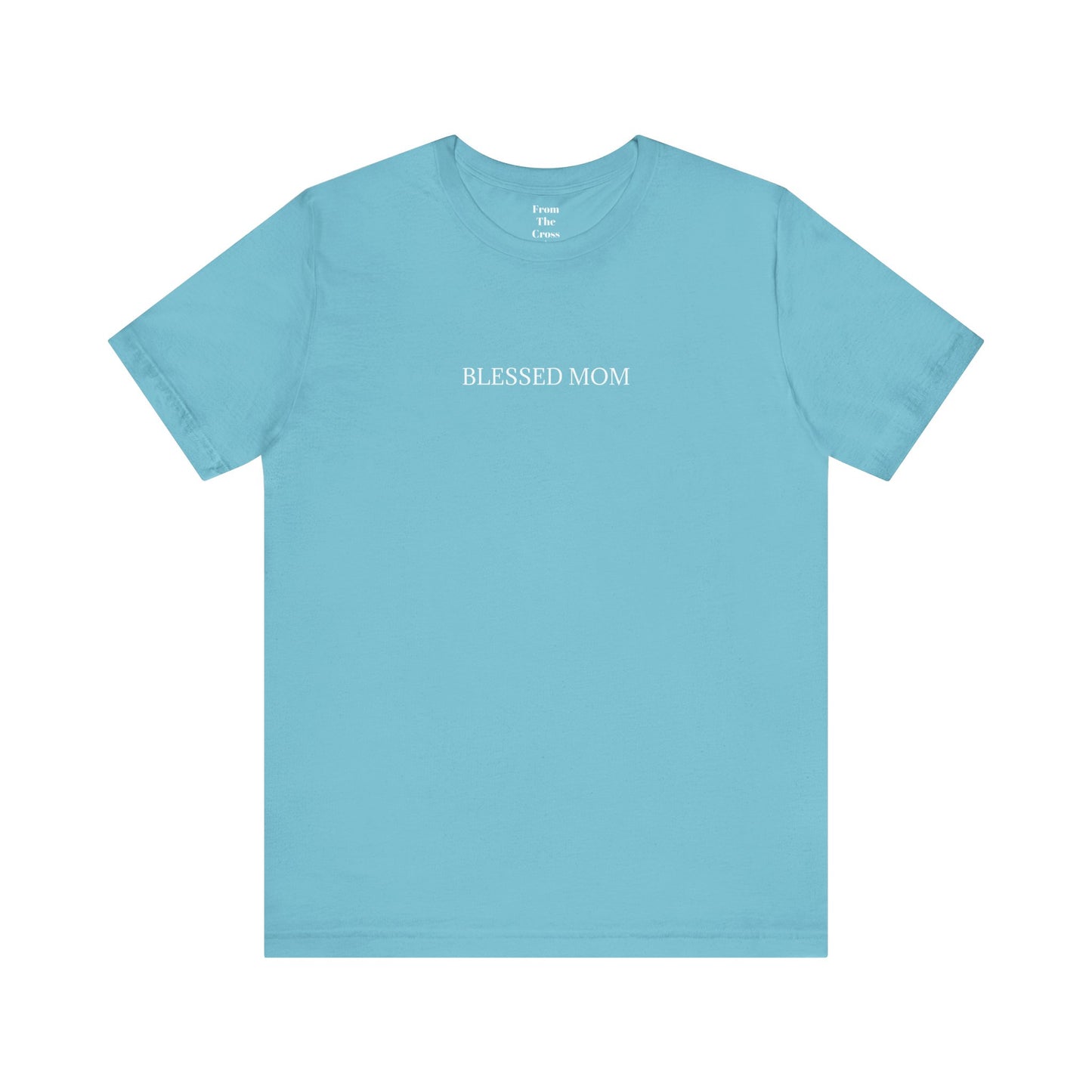 The Blessed Mom Tee