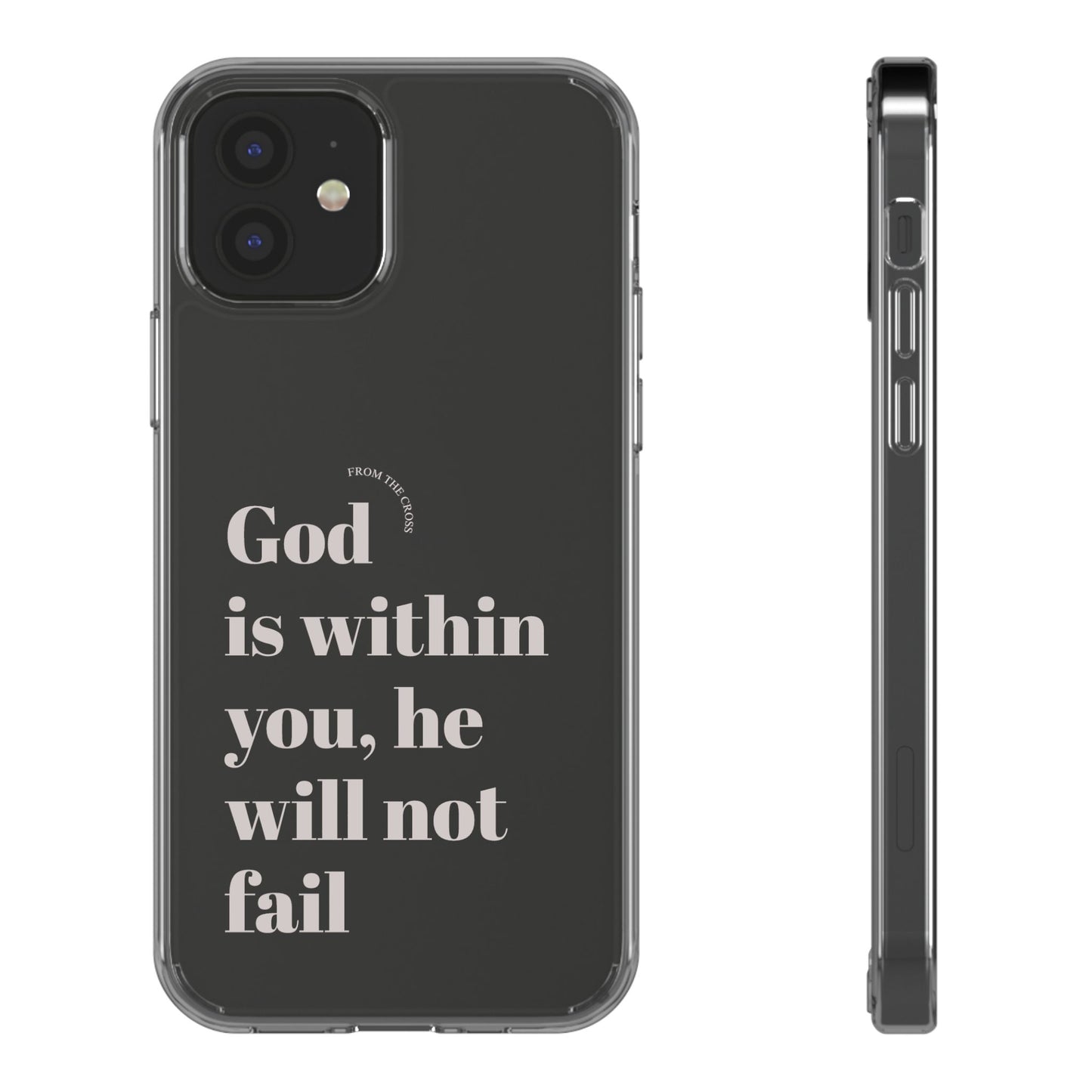 God Is Within You Clear Phone Case