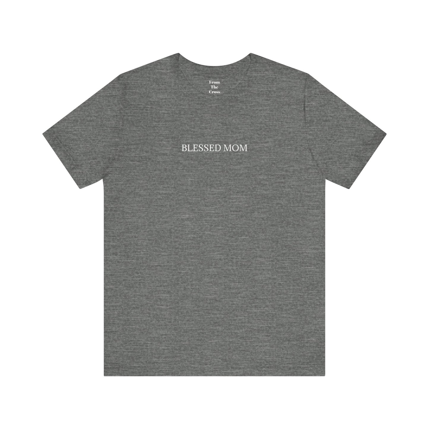 The Blessed Mom Tee