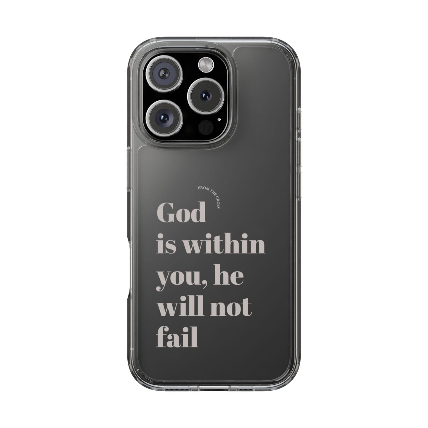 God Is Within You Clear Phone Case