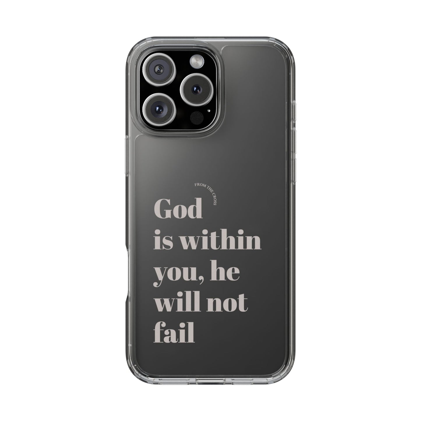 God Is Within You Clear Phone Case