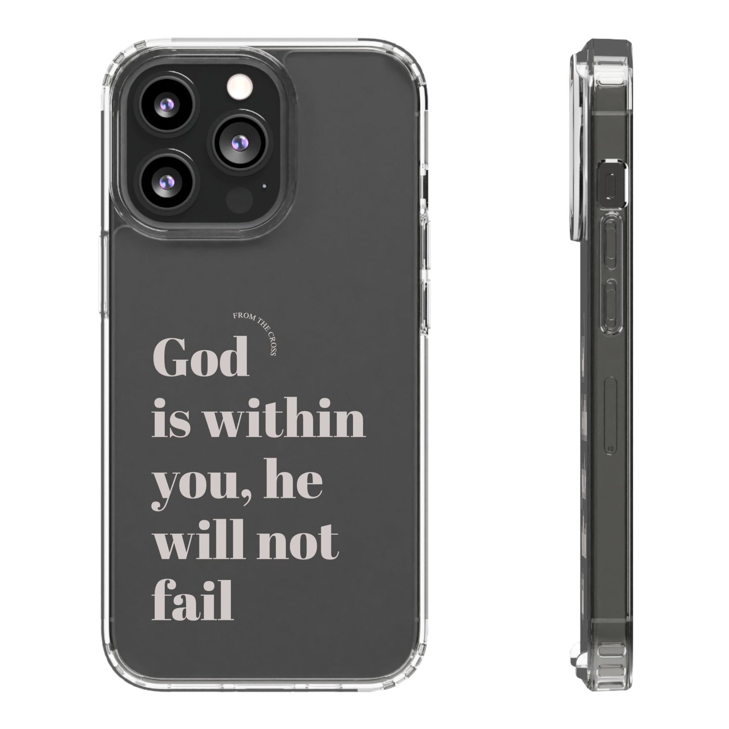 God Is Within You Clear Phone Case