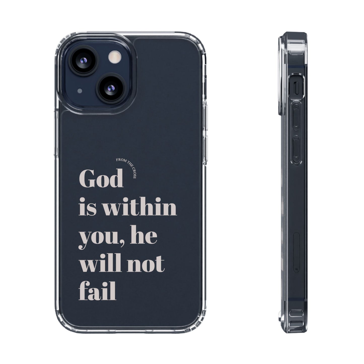 God Is Within You Clear Phone Case