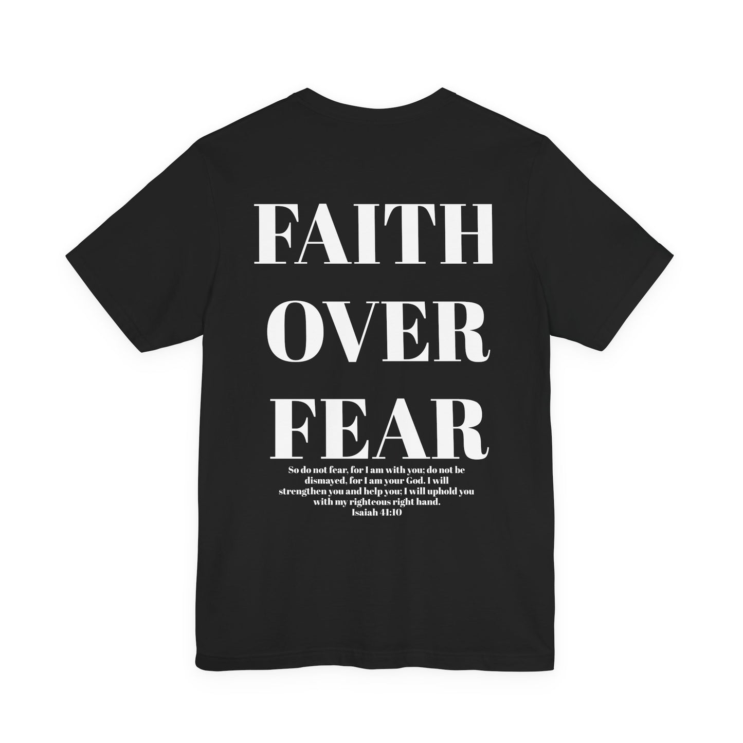 The Faith Over Fear Tee