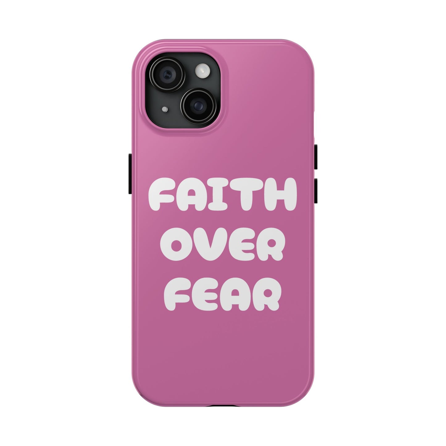 The Faith Over Fear Phone Case
