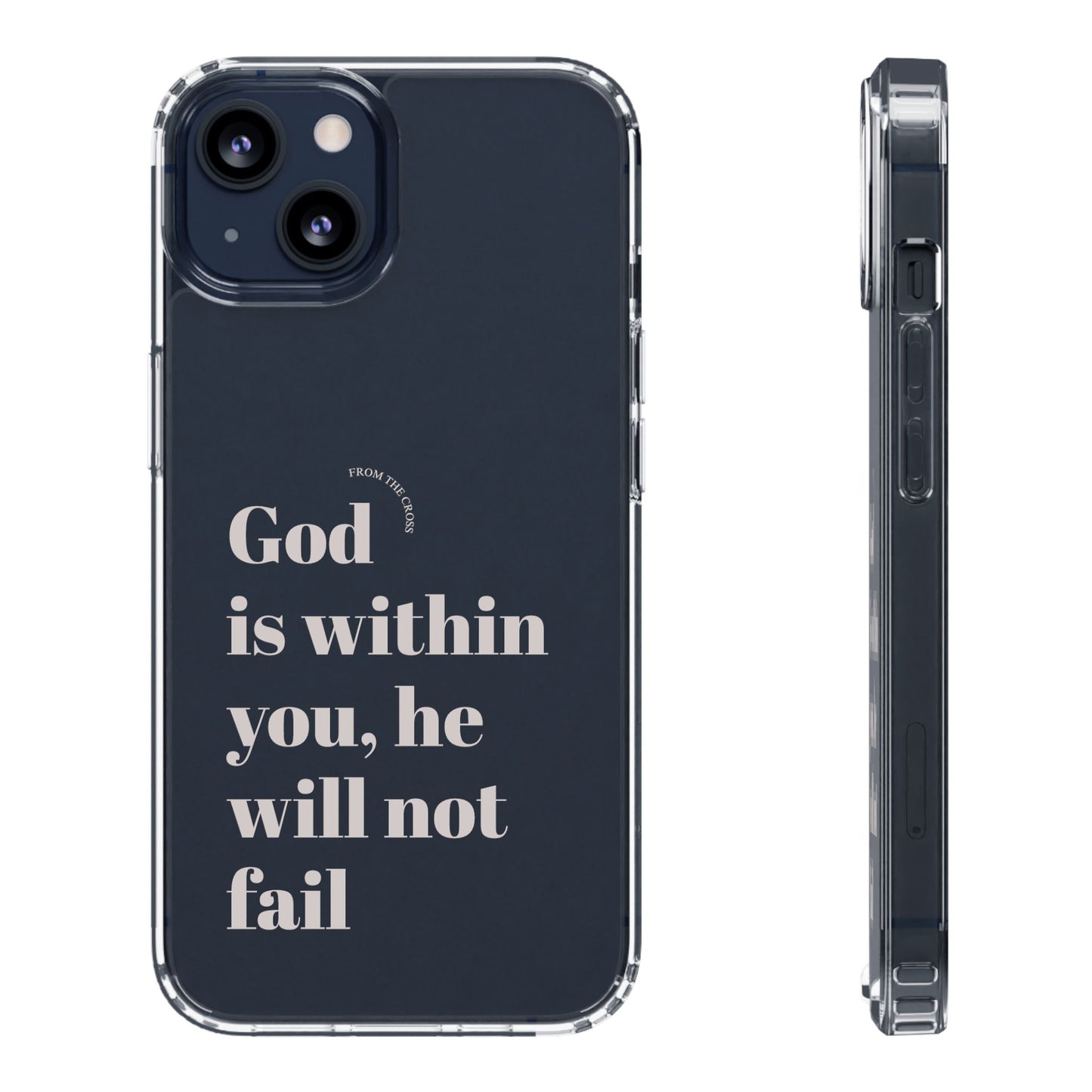 God Is Within You Clear Phone Case