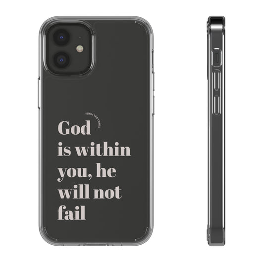 God Is Within You Clear Phone Case
