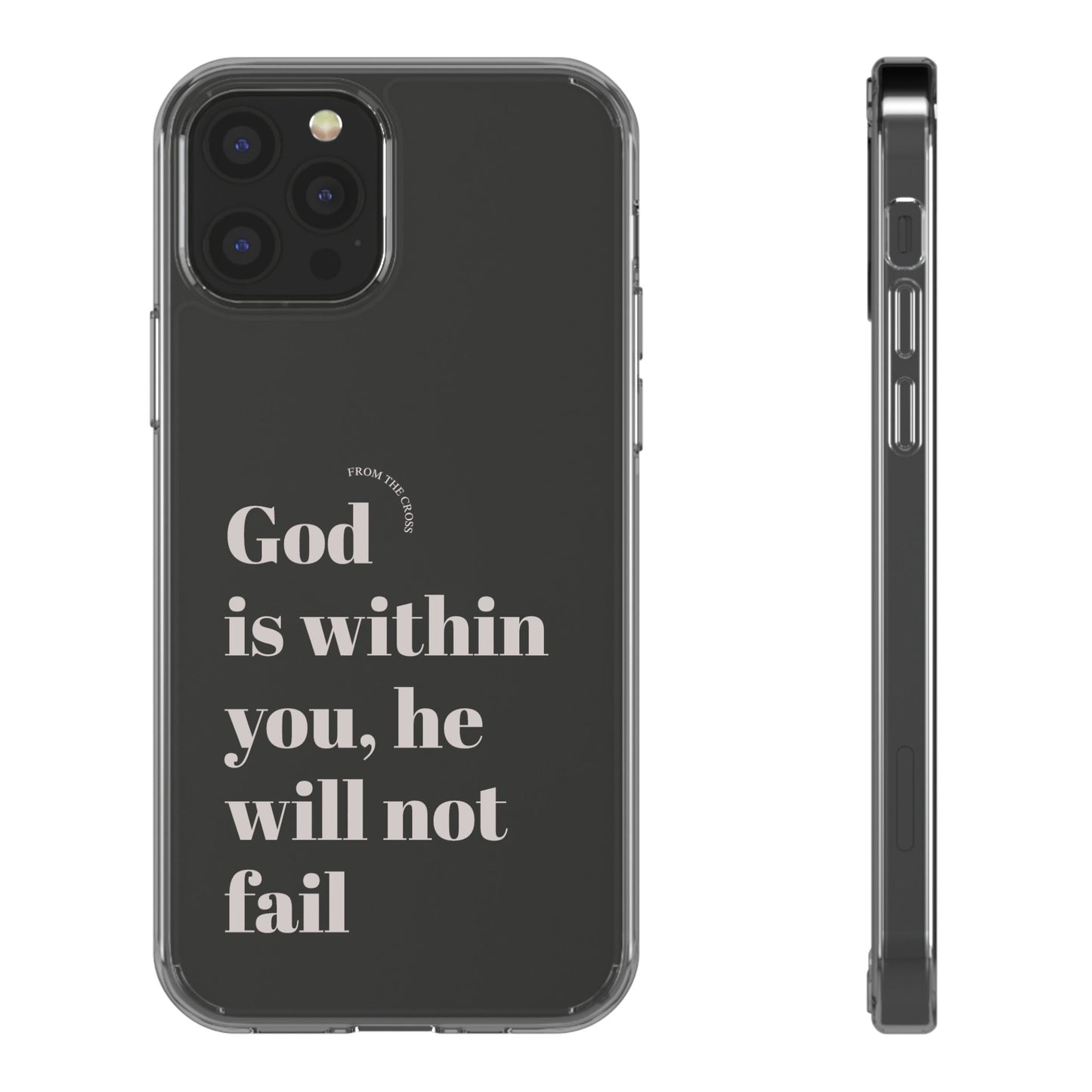 God Is Within You Clear Phone Case