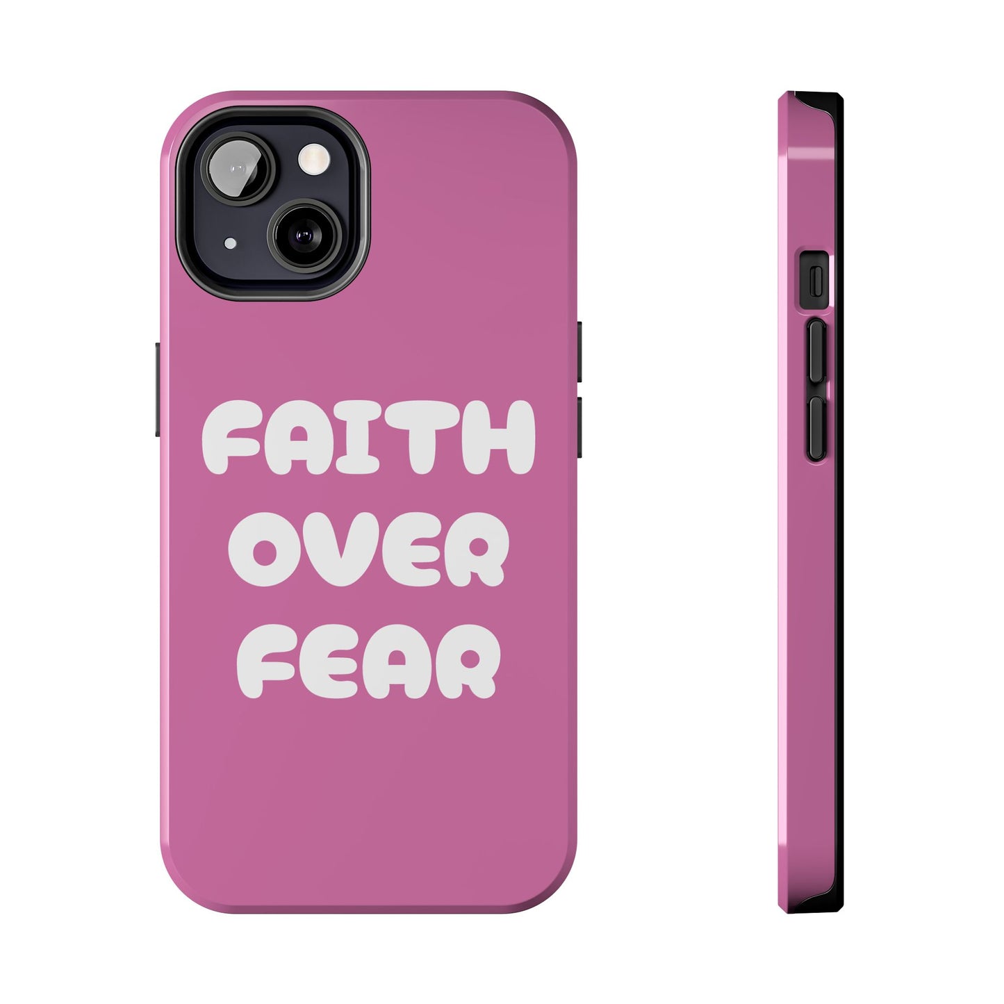 “FAITH OVER FEAR” Phone Case