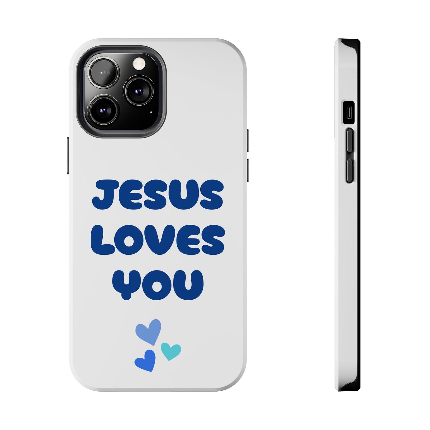 “JESUS LOVES YOU” Phone Case