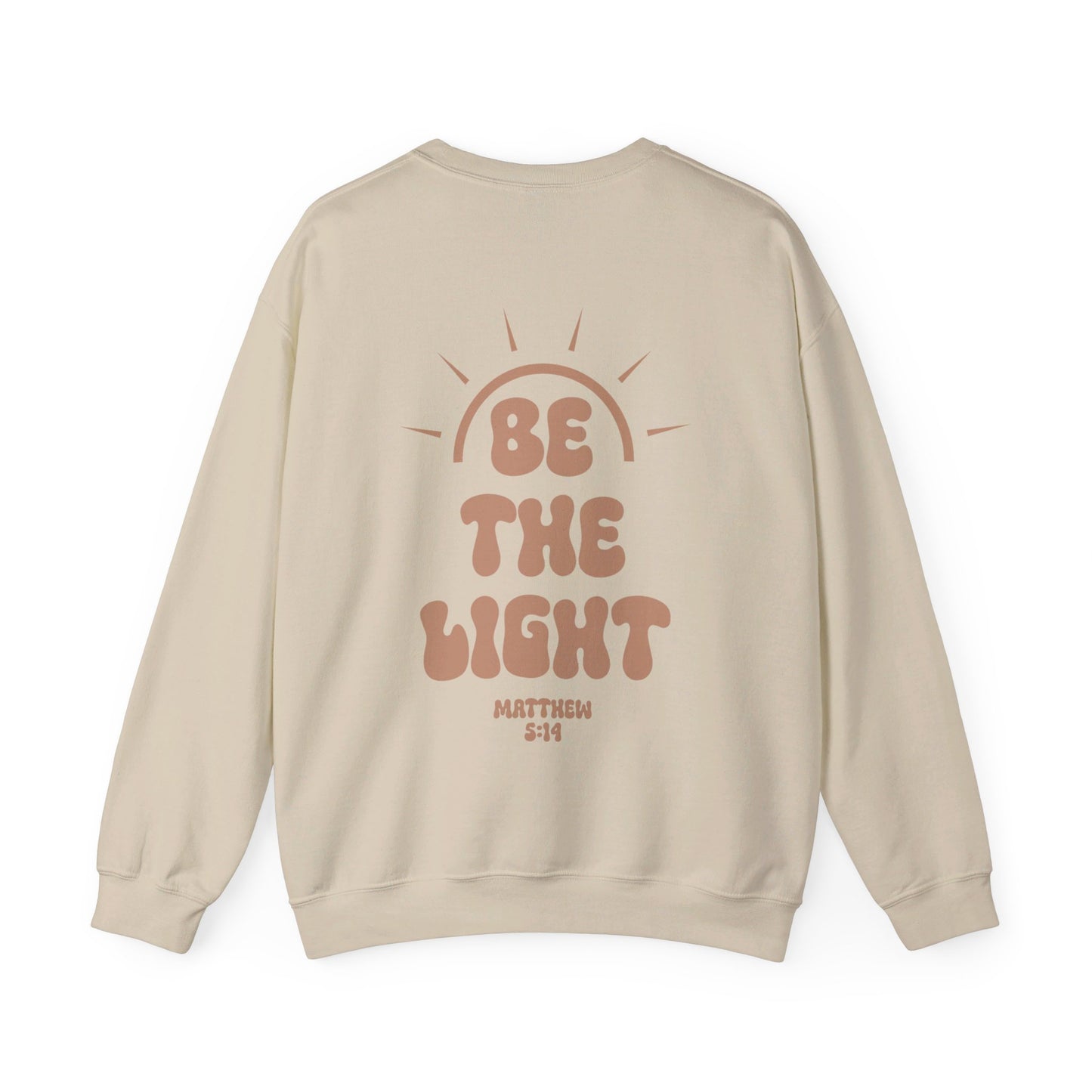 “BE THE LIGHT” Crewneck Sweatshirt