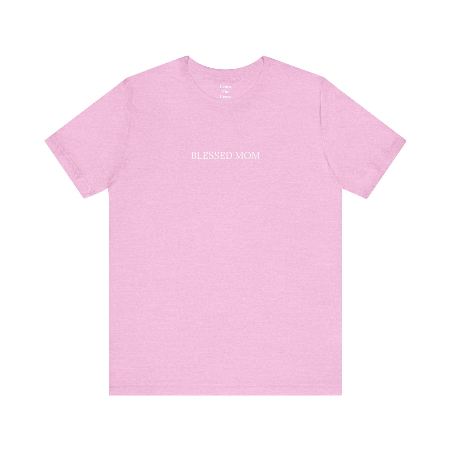 "BLESSED MOM" Tee