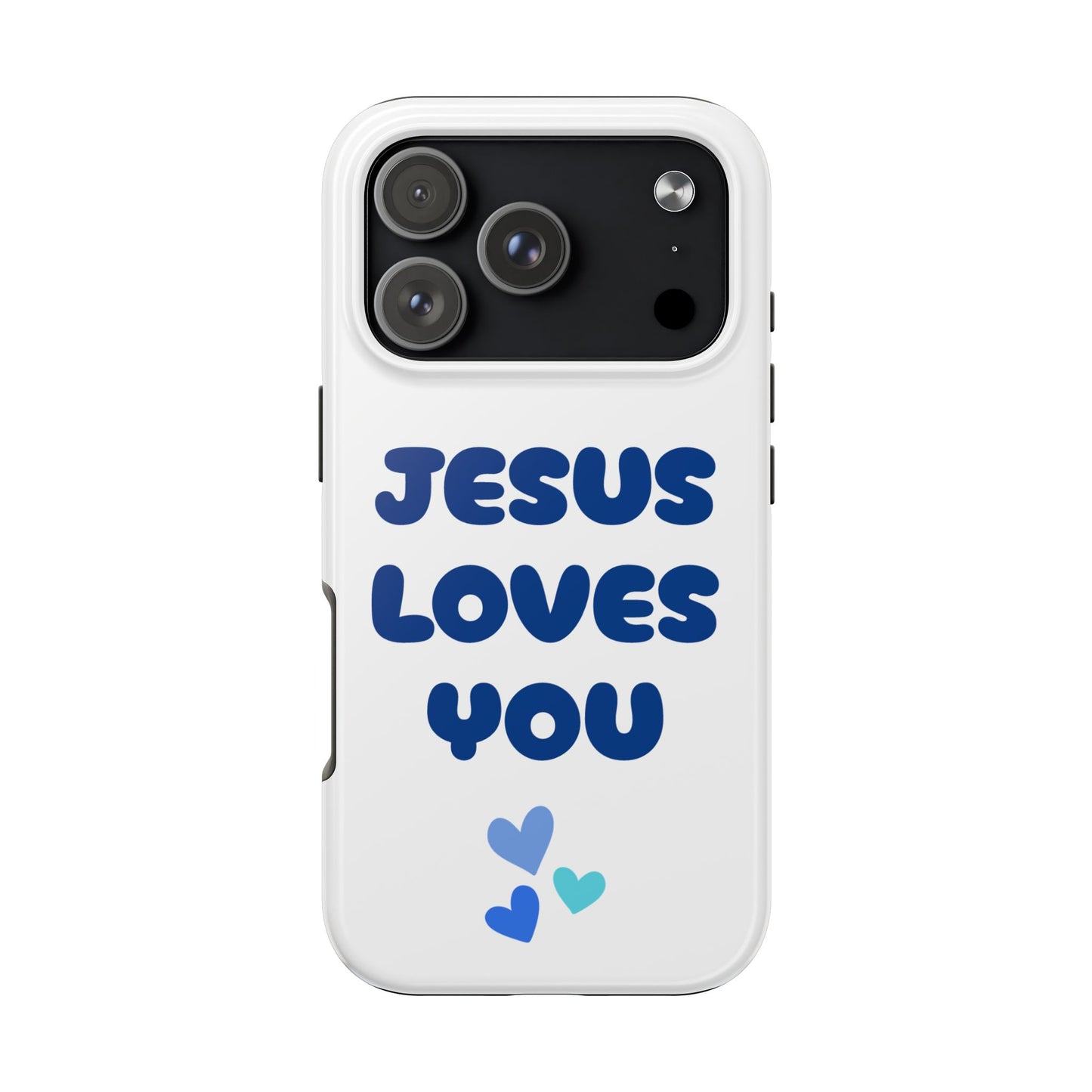 “JESUS LOVES YOU” Phone Case