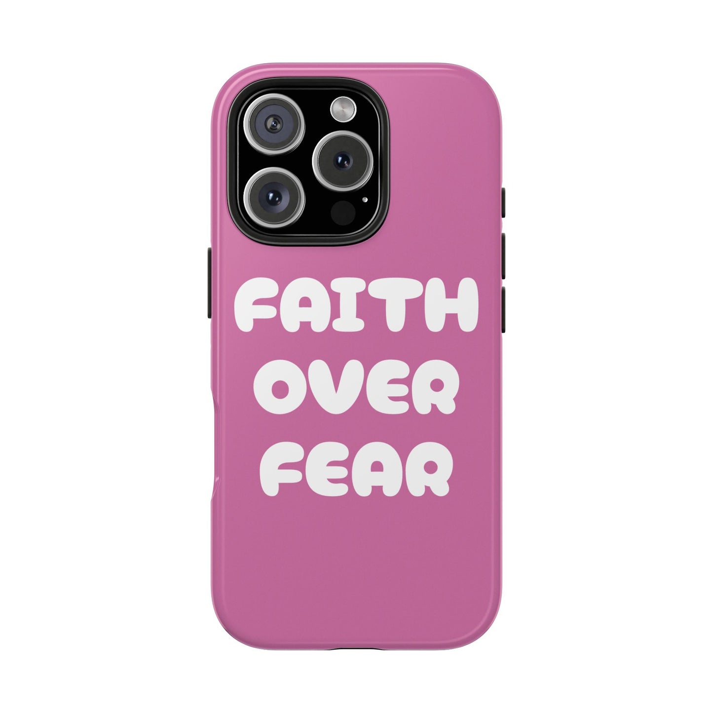 “FAITH OVER FEAR” Phone Case