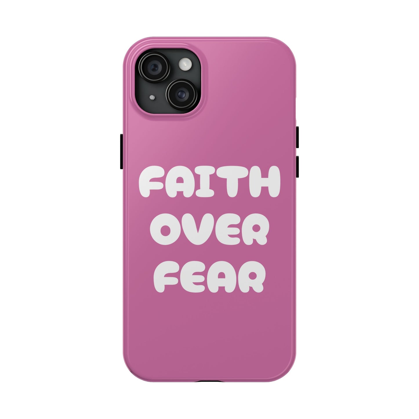 “FAITH OVER FEAR” Phone Case