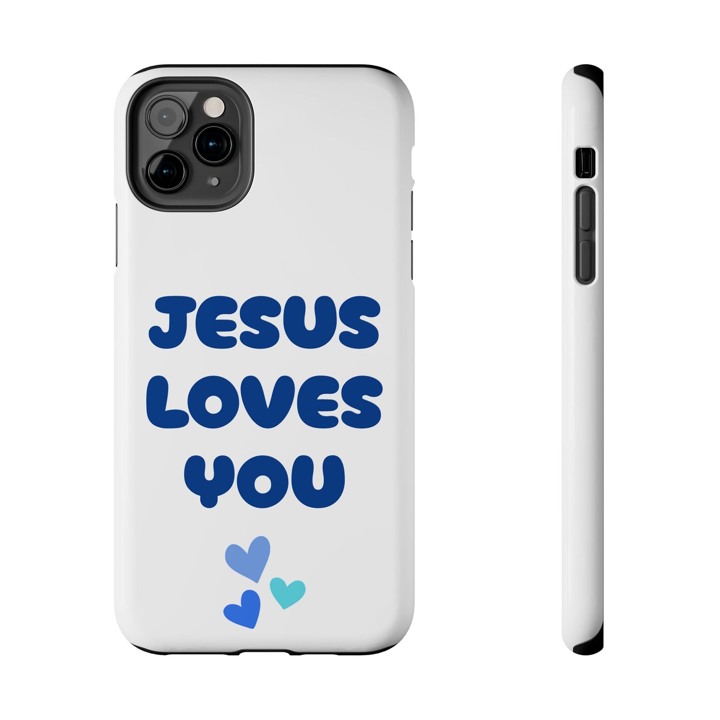 “JESUS LOVES YOU” Phone Case