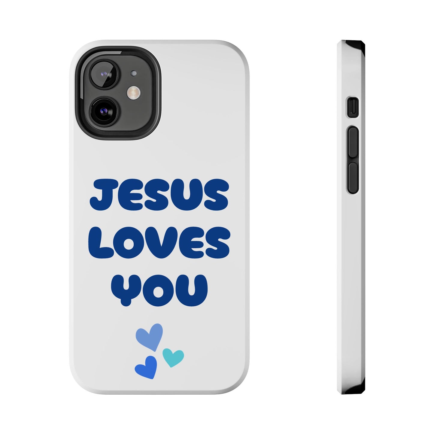 “JESUS LOVES YOU” Phone Case