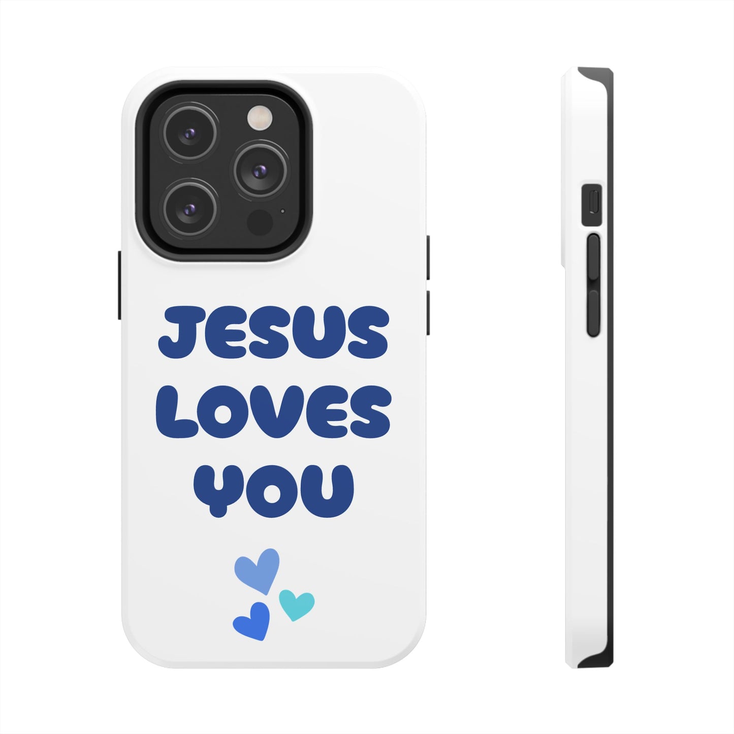 “JESUS LOVES YOU” Phone Case