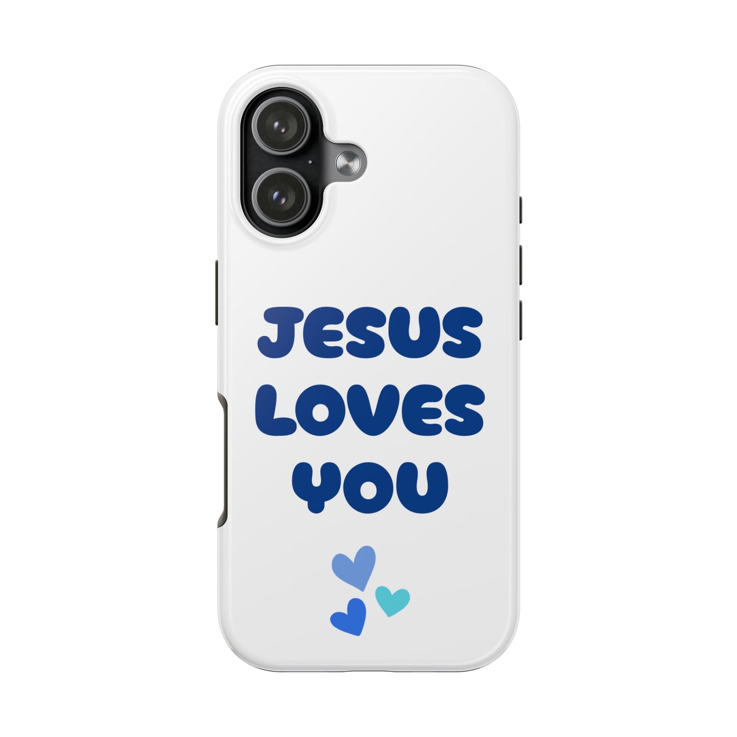 “JESUS LOVES YOU” Phone Case