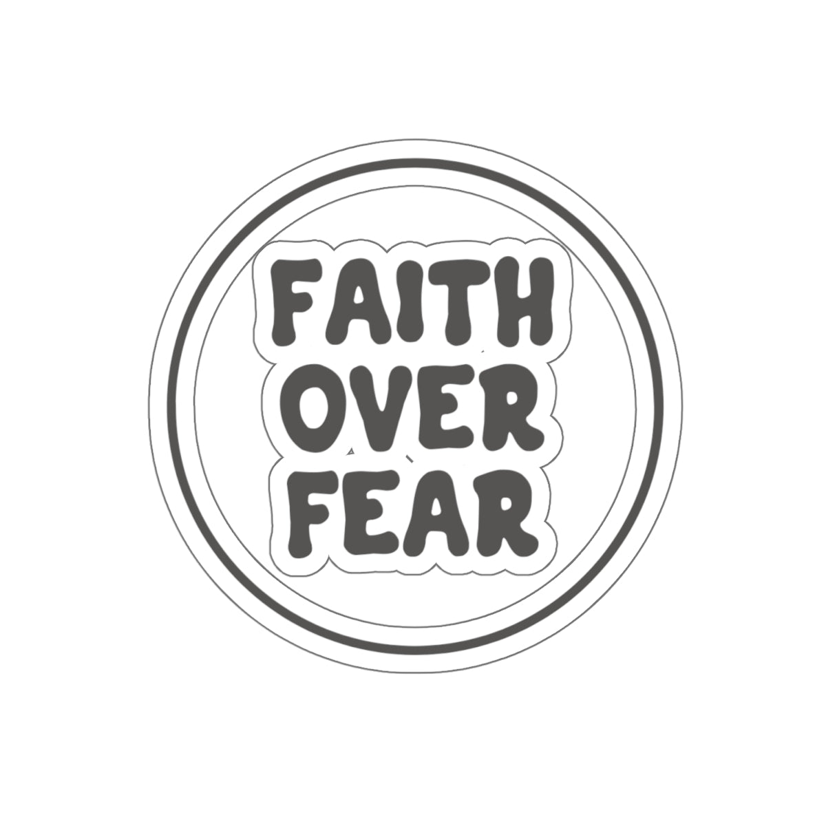 "FAITH OVER FEAR" Sticker