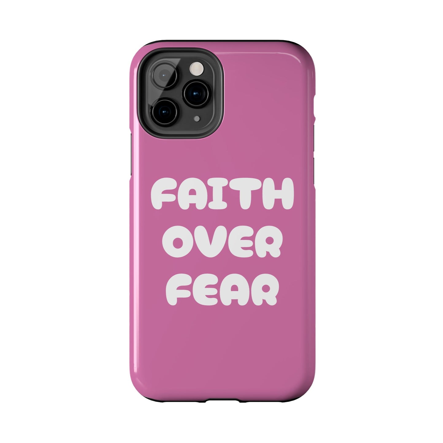 “FAITH OVER FEAR” Phone Case