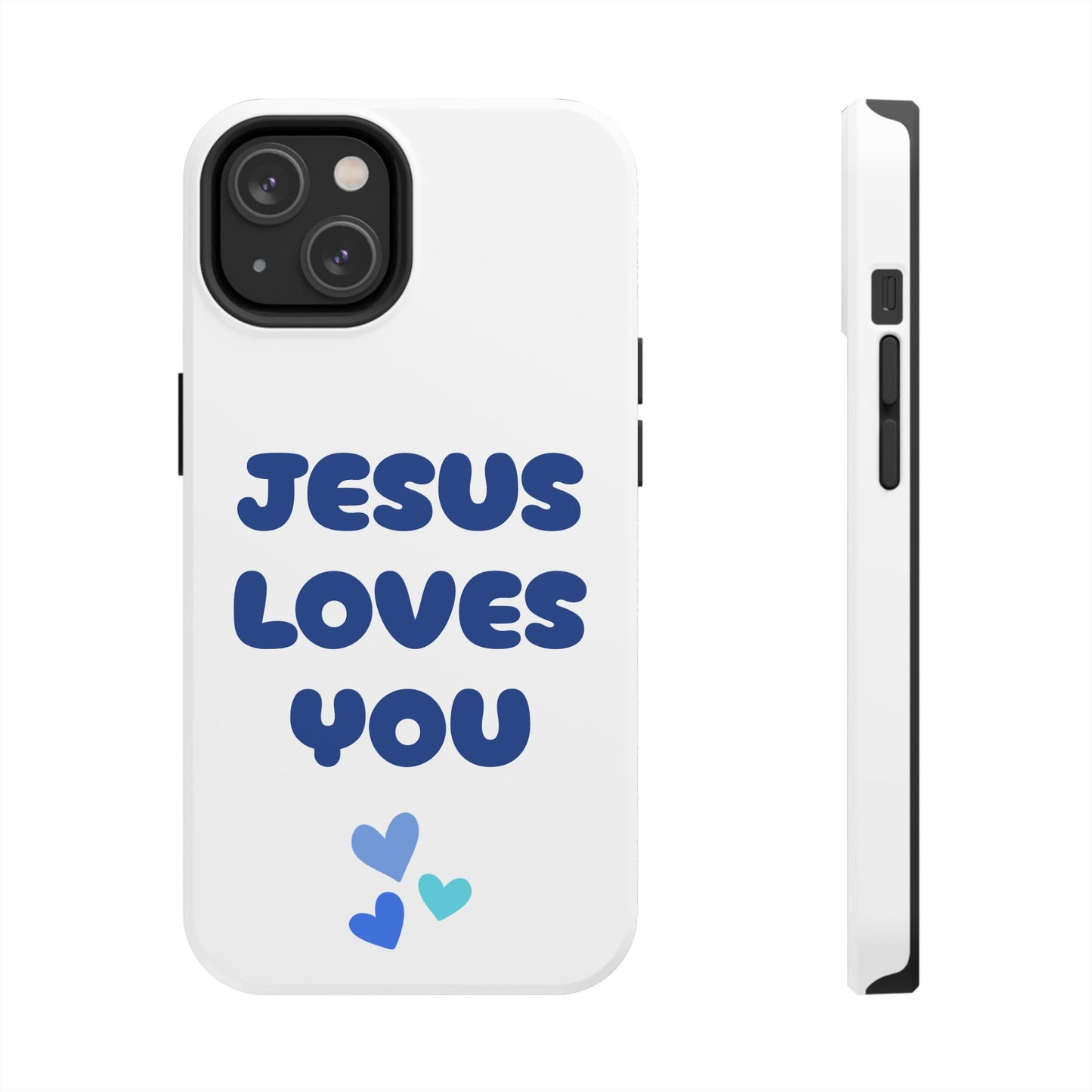 “JESUS LOVES YOU” Phone Case