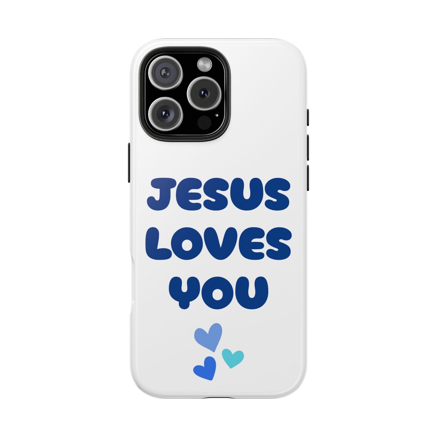 “JESUS LOVES YOU” Phone Case