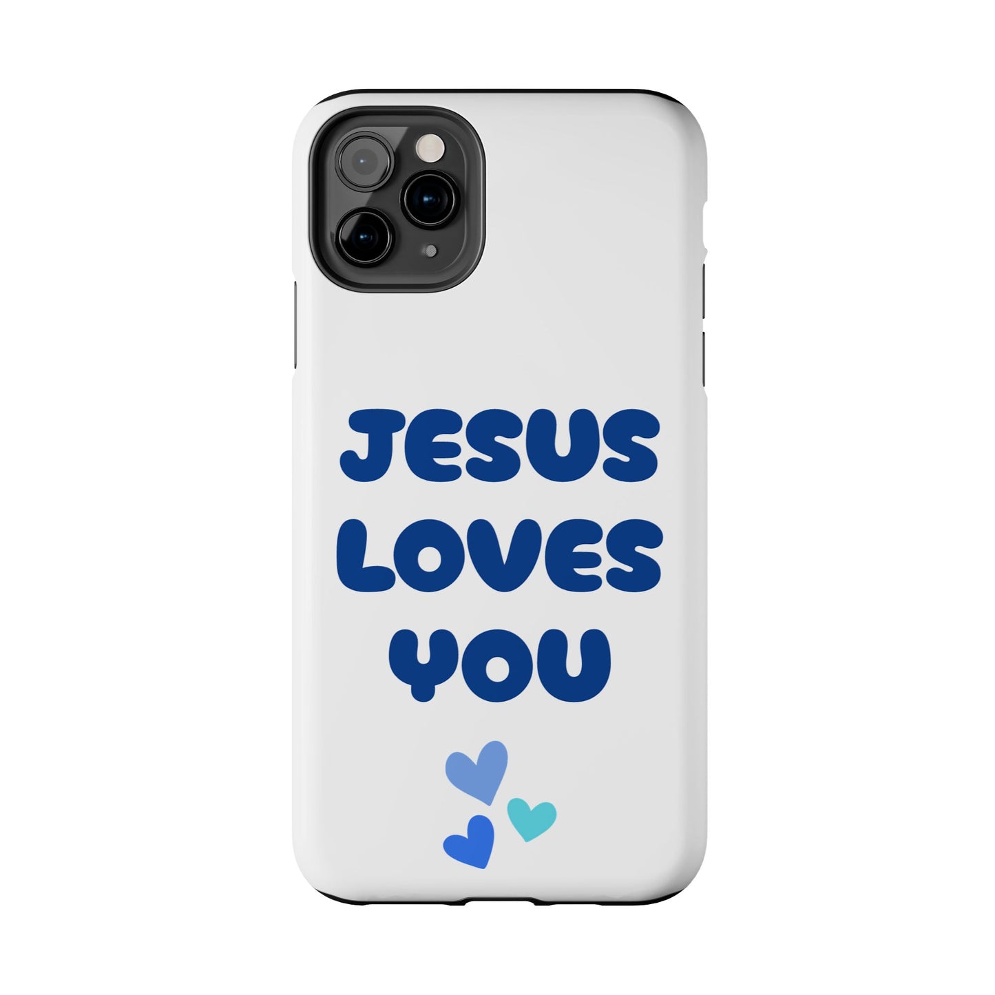 “JESUS LOVES YOU” Phone Case