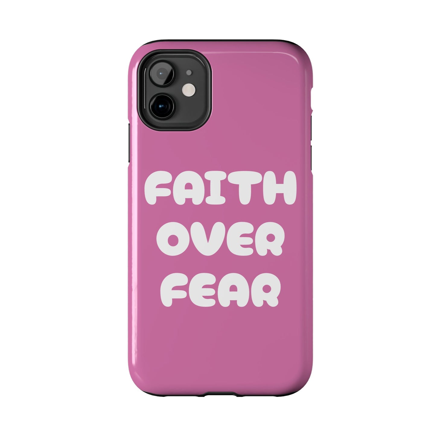 “FAITH OVER FEAR” Phone Case