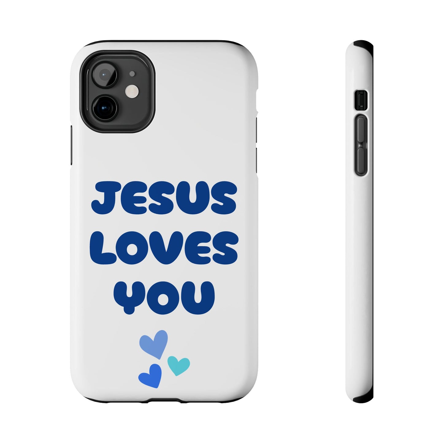 “JESUS LOVES YOU” Phone Case