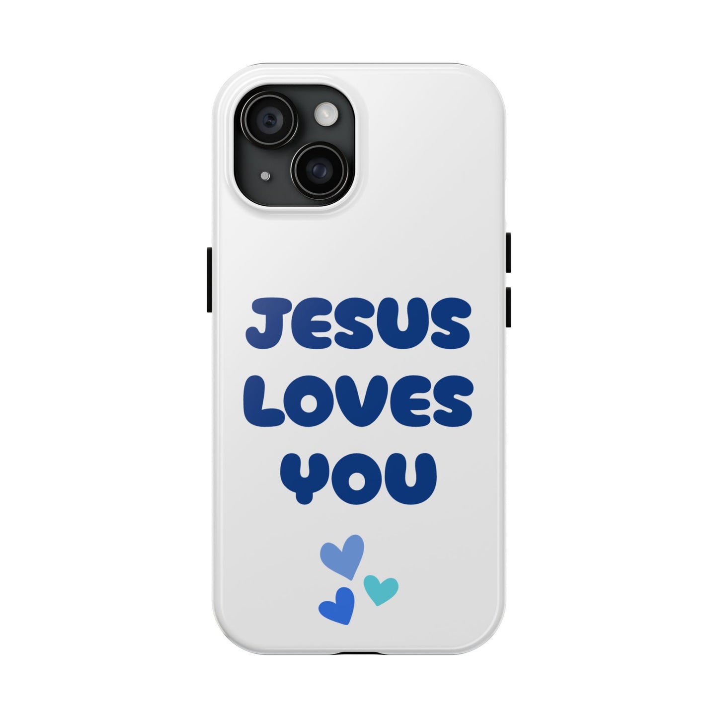 “JESUS LOVES YOU” Phone Case