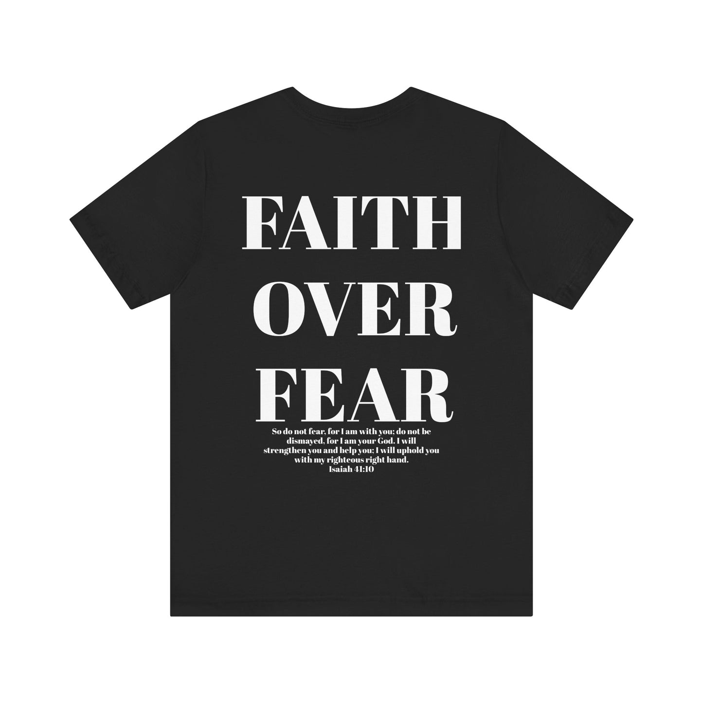 The Faith Over Fear Tee