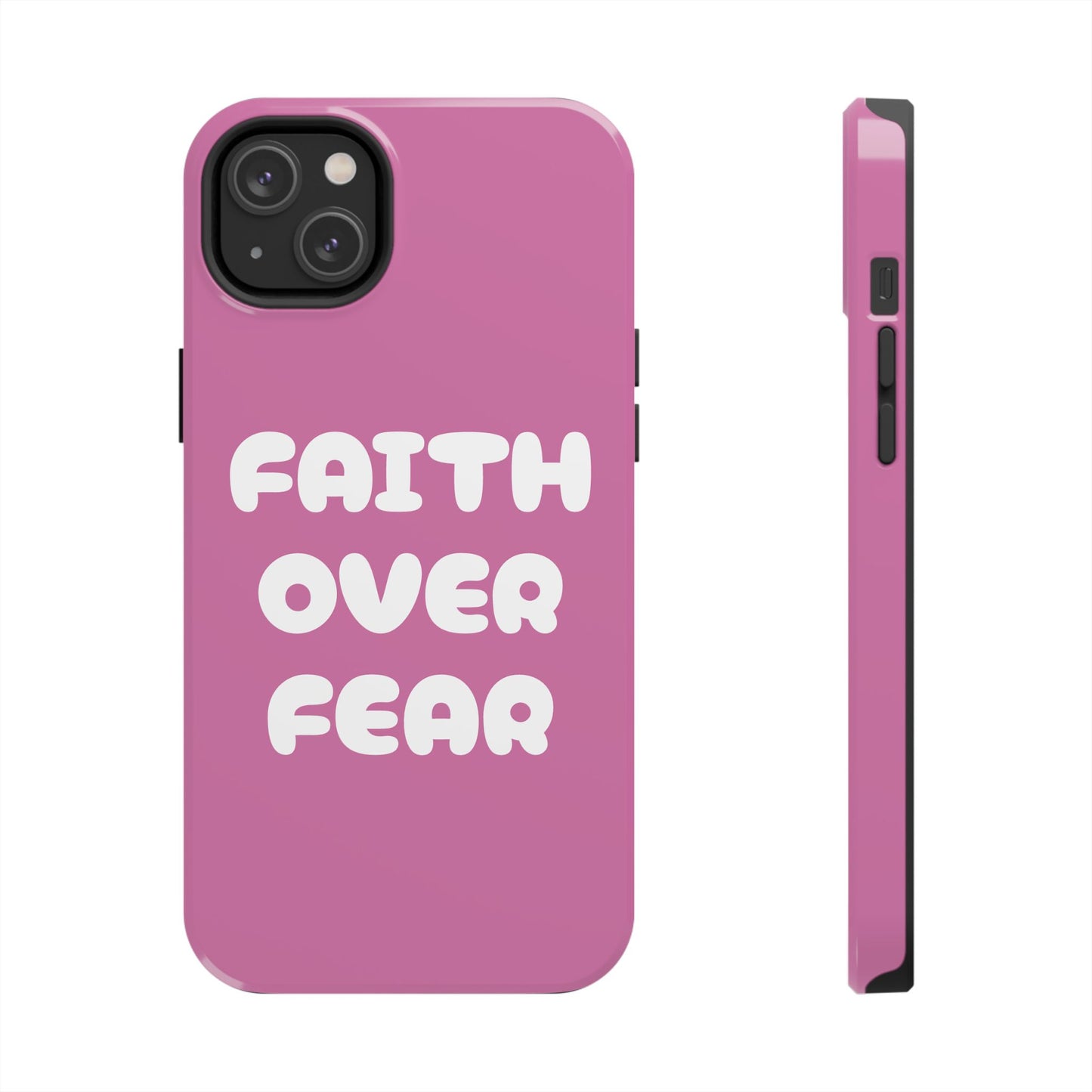 “FAITH OVER FEAR” Phone Case