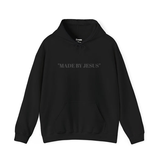 "MADE BY JESUS" Hoodie