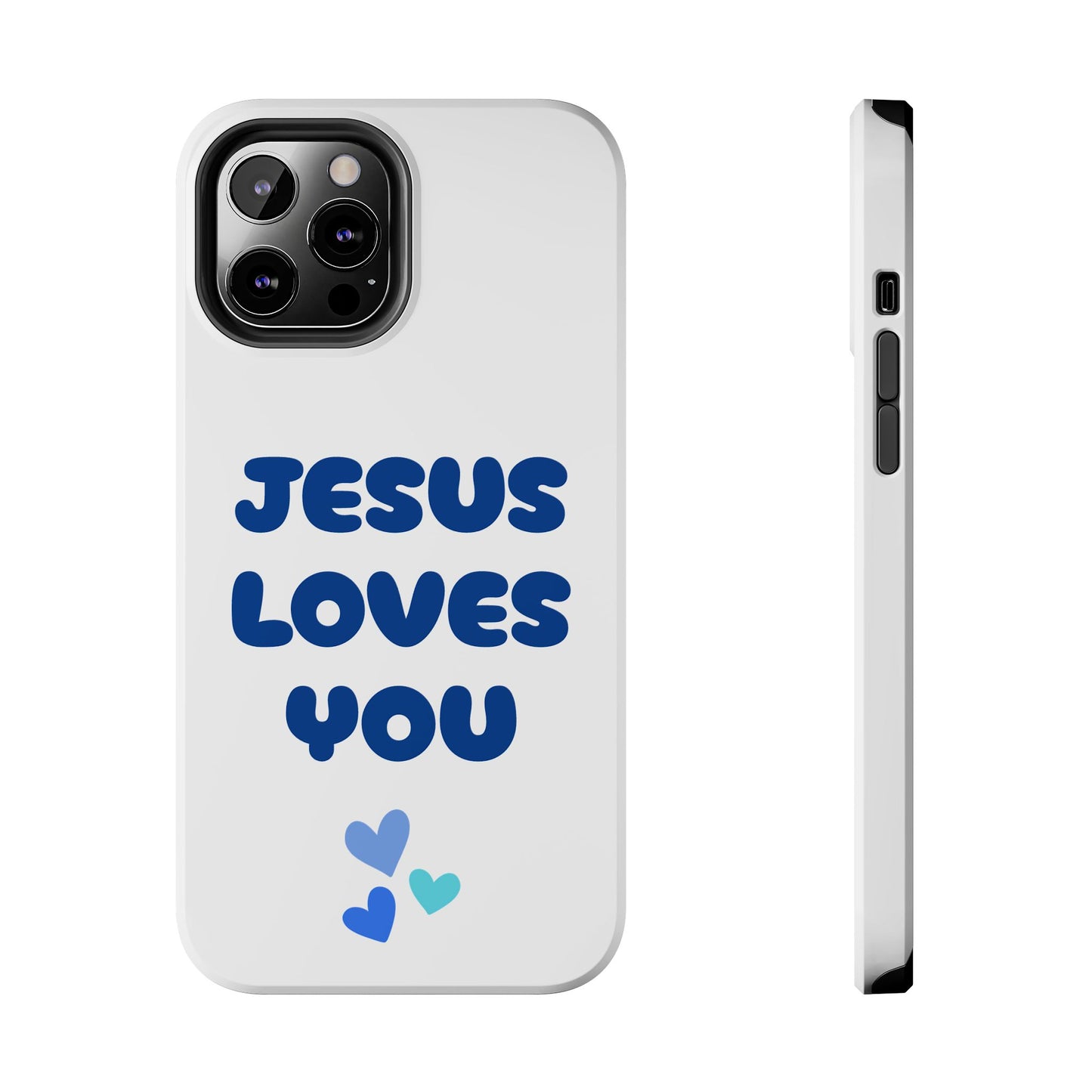 “JESUS LOVES YOU” Phone Case