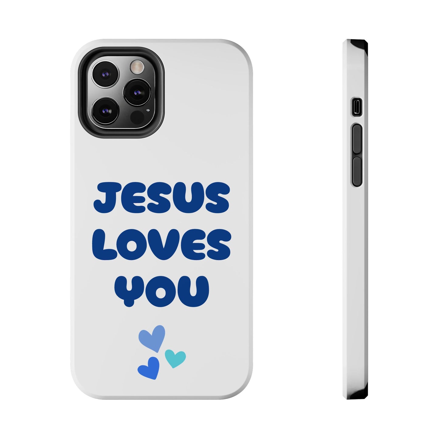 “JESUS LOVES YOU” Phone Case