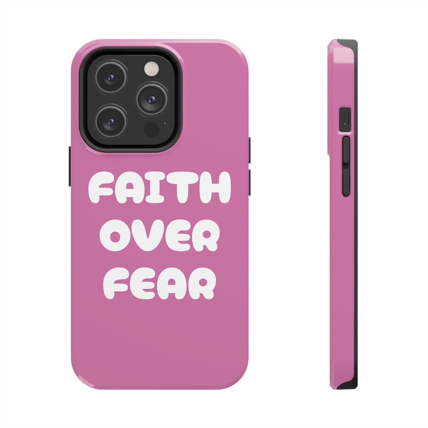 “FAITH OVER FEAR” Phone Case