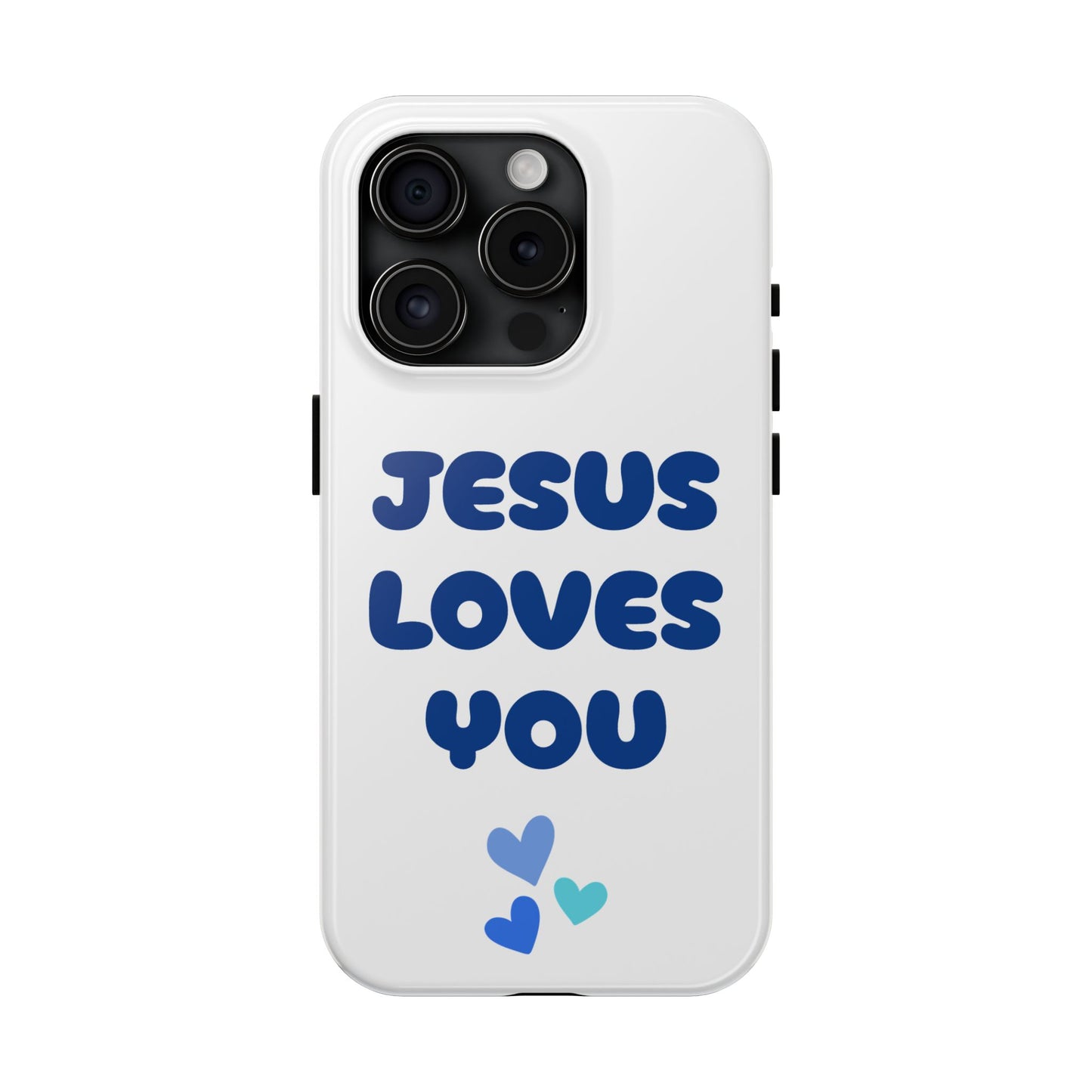 “JESUS LOVES YOU” Phone Case