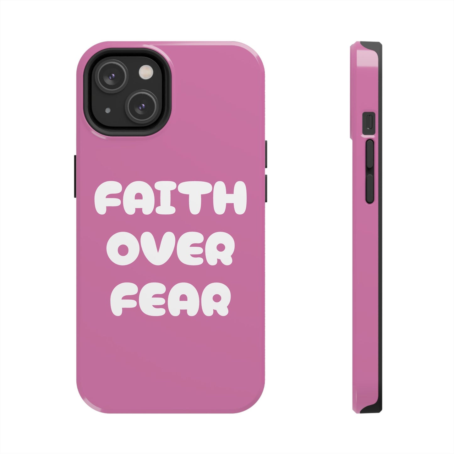 “FAITH OVER FEAR” Phone Case