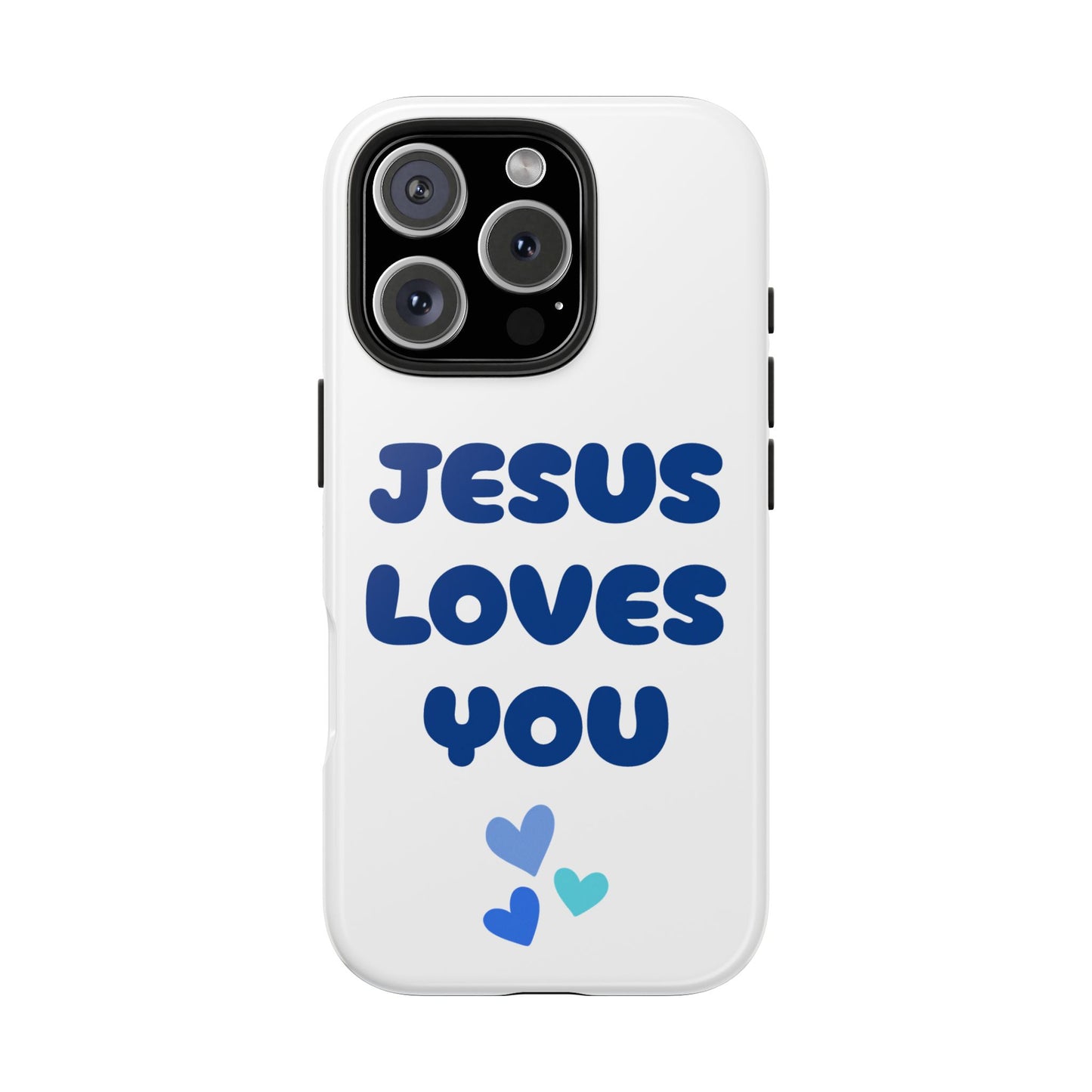 “JESUS LOVES YOU” Phone Case