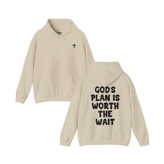 "God's Plan Is Worth The Wait" Hoodie