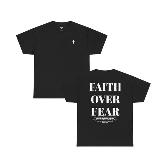 "FAITH OVER FEAR" Tee